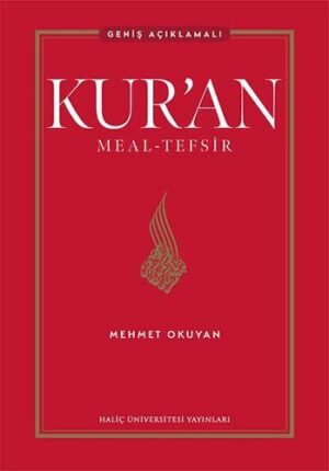 Kur'an Meal - Tefsir - Geniş Açıklamalı