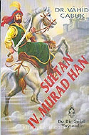 Sultan Dördüncü (IV.) Murad Han