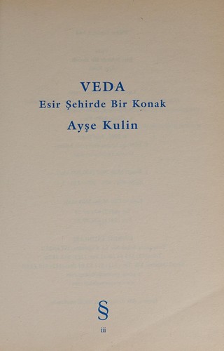 Veda; Esir Şehirde Bir Konak