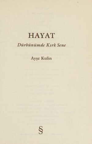 Hayat Dürbünümde Kırk Sene 1 (1941-1964)