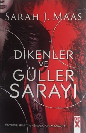 Dikenler Ve Güller Sarayı