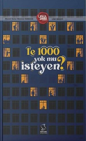 Ufka Yolculuk -11 Yarışma Kitabı- 1'e 1000 Yok mu İsteyen?(Lise Düzeyi)