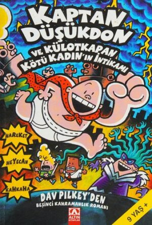 Kaptan Düşükdon ve Külotkapan Kötü Kadın'ın İntikamı