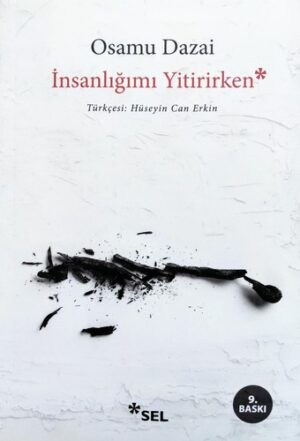 İnsanlığımı Yitirirken