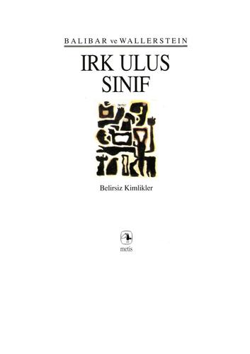 Irk Ulus Sınıf; Belirsiz Kimlikler