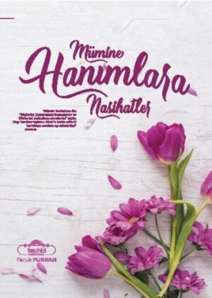 Mümine Hanımlara Nasihatler