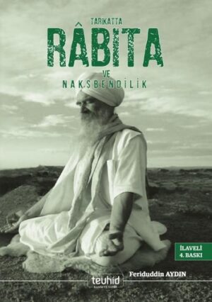 Tarikatta Rabıta ve Nakşbendilik