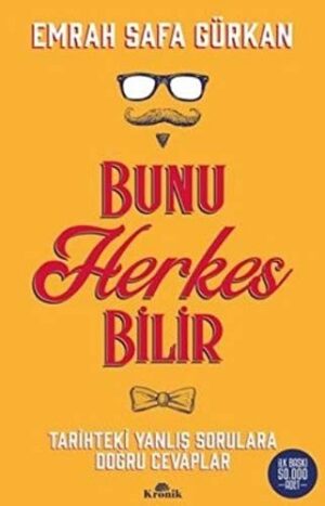 Bunu Herkes Bilir Tarihteki Yanlış Sorulara Doğru Cevaplar