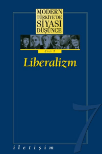 Liberalizm (Ciltli); Modern Türkiye'de Siyasi Düşünce 7