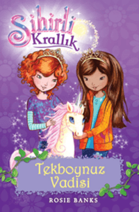 Sihirli Krallık 2. Kitap: Tekboynuz Vadisi