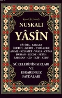 Nuskalı Yasin; Surelerin Sırları, Havâssı ve Esrârı
