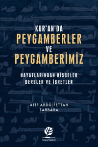 Kur'an'da Peygamberler ve Peygamberimiz