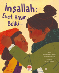 İnşallah : Evet, Hayır, Belki...