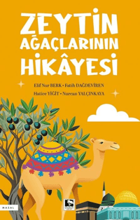 Zeytin Ağaçlarının Hikâyesi