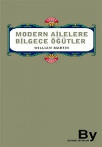 Modern Ailelere Bilgece Öğütler