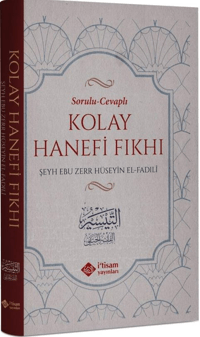 Sorulu Cevaplı Kolay Hanefi Fıkhı