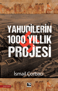 Yahudilerin 1000 Yıllıkı Projesi
