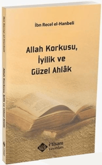 Allah Korkusu İyilik ve Güzel Ahlak