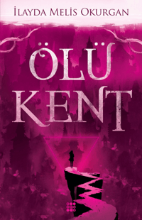 Ölü Kent 1