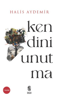 Kendini Unutma