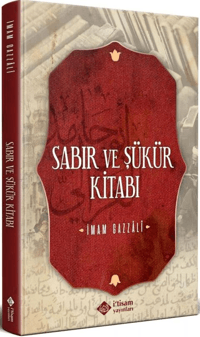 Sabır Ve Şükür Kitabı