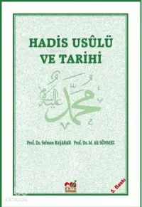 Hadis Usulü ve Tarihi