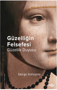 Güzelliğin Felsefesi –Güzellik Duyusu