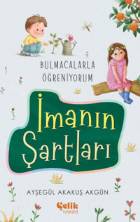 İmanın Şartları - Bulmacalarla Öğreniyorum