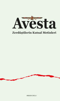 Avesta ;Zerdüştîlerin Kutsal Metinleri