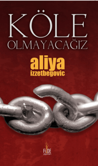 Köle Olmayacağız