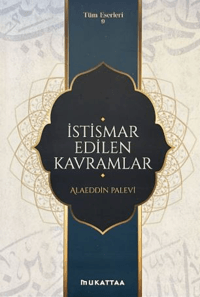 İstismar Edilen Kavramlar