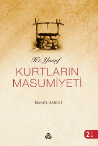 Hz. Yusuf - Kurtların Masumiyeti