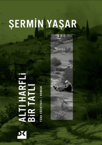 2fe9a4234a694a57bd3e80dc0ca788cc_front.png Altı Harfli Bir Tatlı