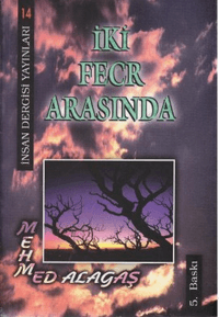 Tartışılan İki Fecr Arasında