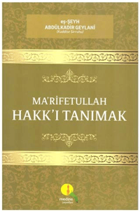 Ma'rifetullah - Hakk'ı Tanımak