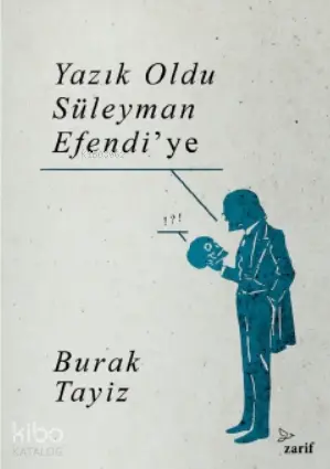 433520_a71d2659-14e1-449c-a108-cf21052a859c.webp Yazık Oldu Süleyman Efendi'ye