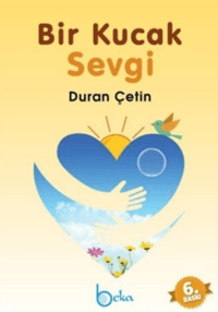 Bir Kucak Sevgi