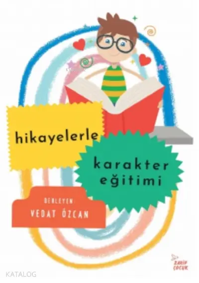 466404_64236a52-555e-46d2-be92-9bbe7a02fc1e.webp Hikayelerle Karakter Eğitimi
