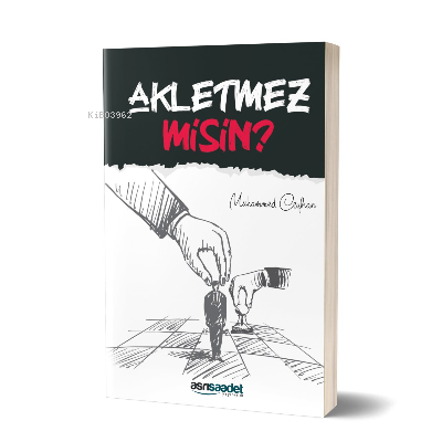 Akletmez misin?