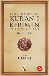 Nüzul Sırasına Göre Kur'an-ı Kerim'in Türkçe Anlamı