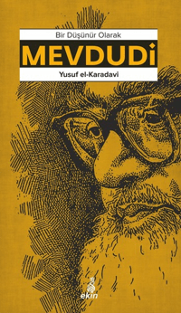 Mevdudi Bir Düşünür Olarak