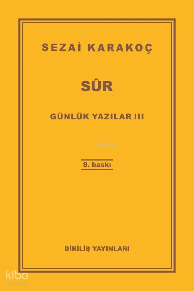 Günlük Yazılar 3 (Sur)