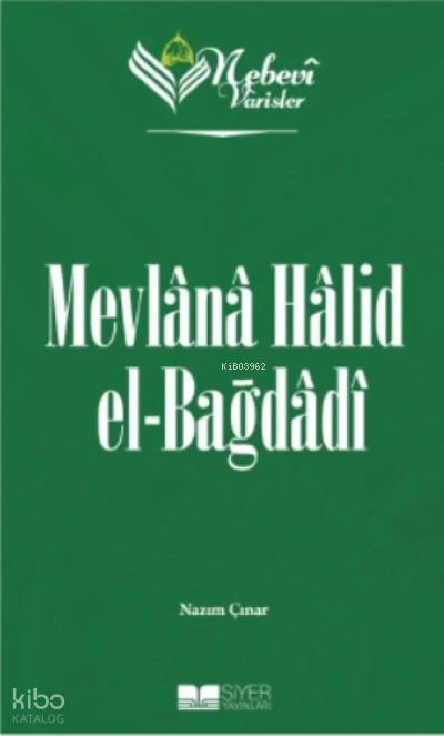 539295_82c0ab91-6a48-40ba-ae51-309ec7b1abaa Mevlana Halid el-Bağdadı - Nebevi Varisler 83
