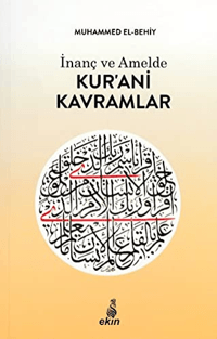 İnanç ve Amelde Kur'ani Kavramlar