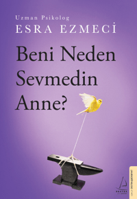 568691e34cbf469d89d3c00efc16d6a1_front.png Beni Neden Sevmedin Anne?