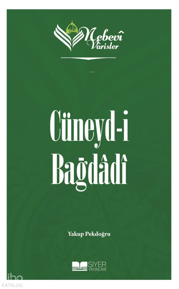 568839_039e96d4-7e05-47f2-8eb5-baafb9e71b83 Cüneyd-I Bağdadi - Nebevi Varisler 36