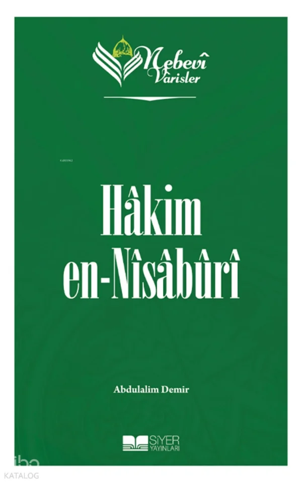 572516_f8bbb10b-8605-433f-9dc9-7bd8e813ce18 Hakim en-Nisaburi - Nebevi Varisler 41