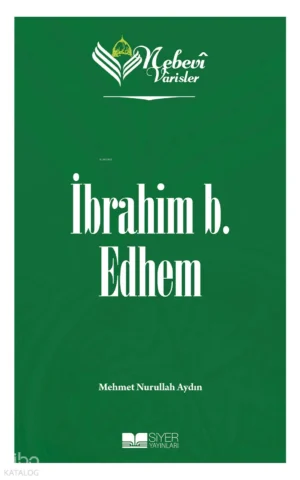 İbrahim b. Edhem - Nebevi Varisler 19