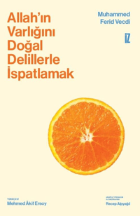 Allah’ın Varlığını Doğal Delillerle İspatlamak (Ciltli)