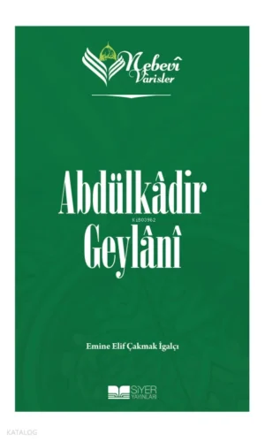 Abdülkadir Geylani - Nebevi Varisler 51